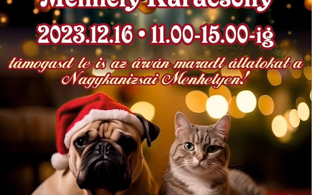 Menhelyi Karácsony 2023.12.16 11:00-tól 15:00-ig